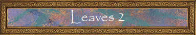 Leaves 2