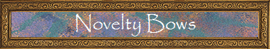 Novelty Bows