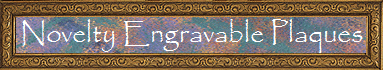 Novelty Engravable Plaques